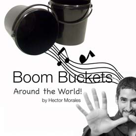 Boom Buckets Around The World by Bector Morales