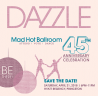 Save the Date for Dazzle 45th Anniversary Celebration April 21st 2018