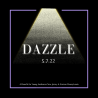 Dazzle 2022 Event Announcement